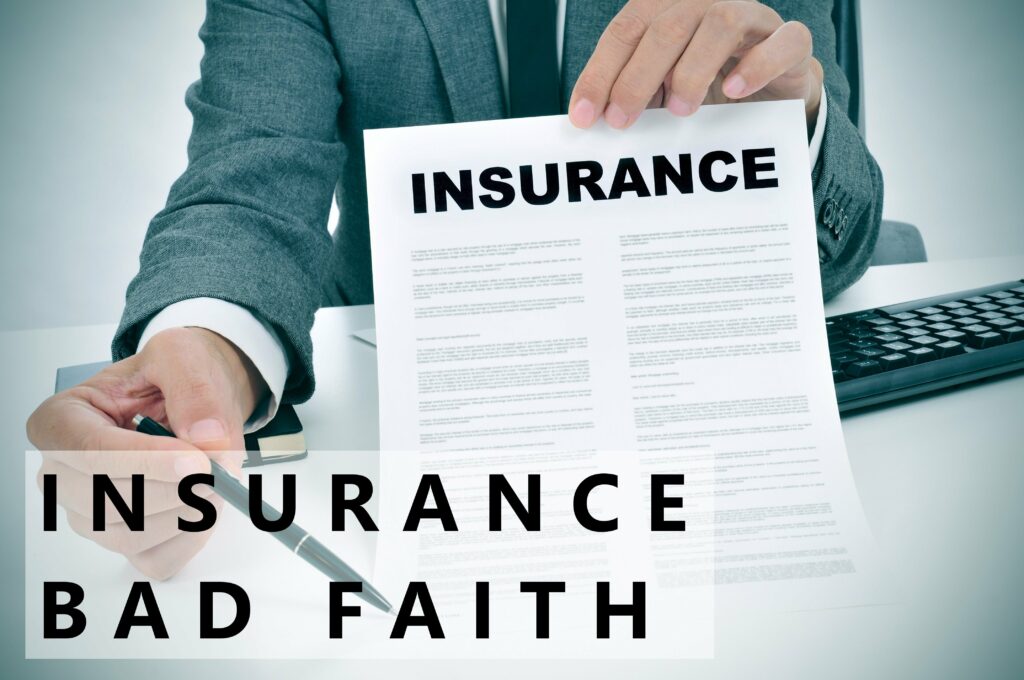 Insurance Bad Faith Claims
